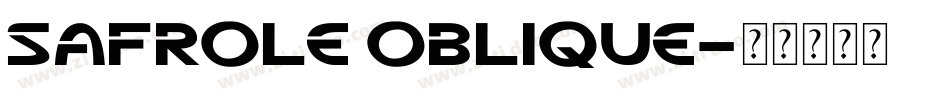 Safrole Oblique字体转换